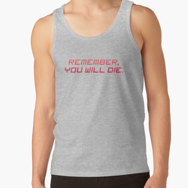 Remember You Will Die Tank Top - Image 3